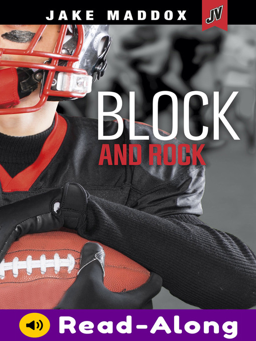 Title details for Block and Rock by Jake Maddox - Available